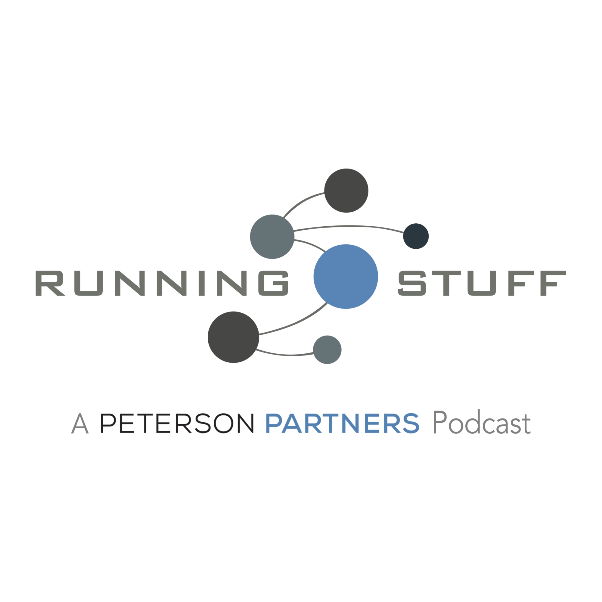 Running Stuff, a Peterson Partners Podcast